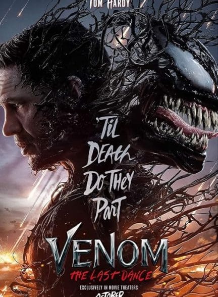 دانلود فیلم Venom: The Last Dance 2024 – ونوم: آخرین رقص