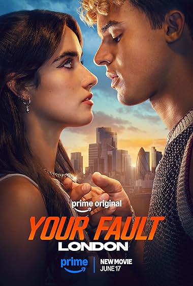 دانلود فیلم Your Fault: London 2026 – تقصیر تو: لندن